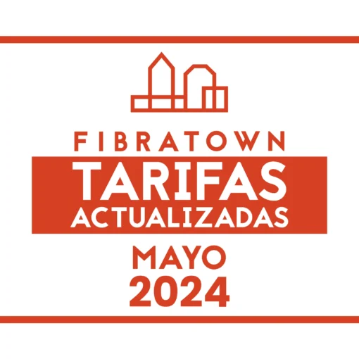 Tarifas Fibratown actualizadas Mayo 2024